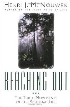 Henri Nouwen's Reaching Out: The Three Movements of the Spiritual Life</em. Reissue edition. Image, 1986.