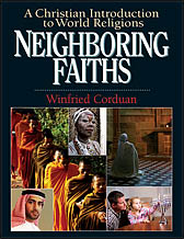 Neighboring Faiths: A Christian Introduction to World Religions by Winfried Corduan (InterVarsity Press, 1998).
