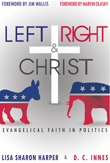 Cover of "Left, Right & Christ: Evangelical Faith in Politics" by Lisa Sharon Harper (Russell Media, 2011).