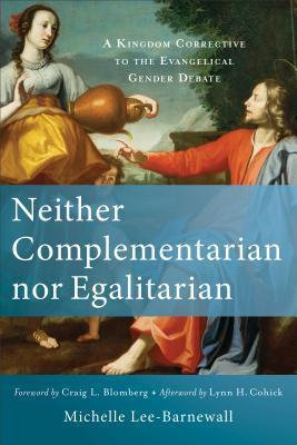 neither-complementarian-nor-egalitarian